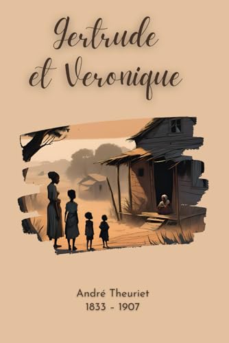 Gertrude et Veronique (Illustré) von Independently published