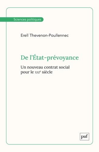 De l'État-prévoyance: Un nouveau contrat social pour le XXIe siècle