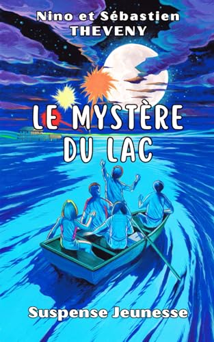Le mystère du lac - Suspense Jeunesse von Independently published
