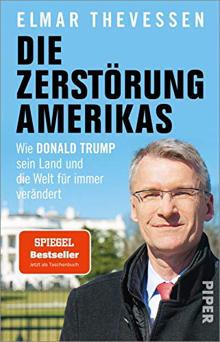 Die Zerstörung Amerikas: Wie Donald Trump sein Land und die Welt für immer verändert | Eine Bilanz über die USA