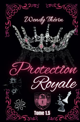 Protection Royale (Alliance Royale, Band 2) von Independently published