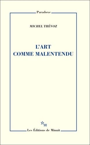 L'art comme malentendu