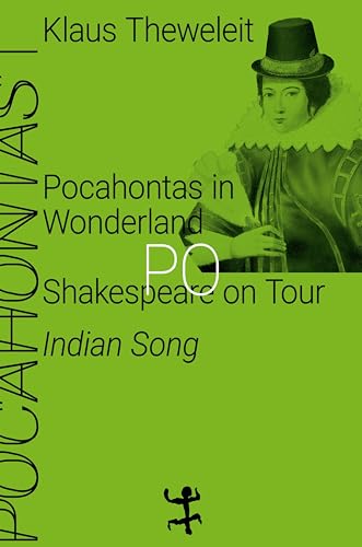 Pocahontas in Wonderland: Shakespeare on Tour. Indian Song. Pocahontas 1