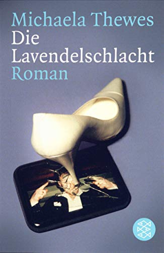Die Lavendelschlacht: Roman (Die Frau in der Gesellschaft)