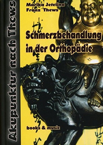 Schmerzbehandlung in der Orthopädie: TCM Schmerzbehandlung