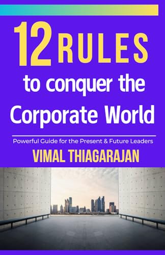 12 Rules to conquer the corporate world von Self publishing