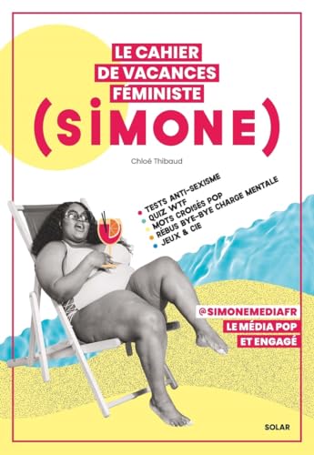 Le Cahier de vacances féministe de Simone 2024 von SOLAR
