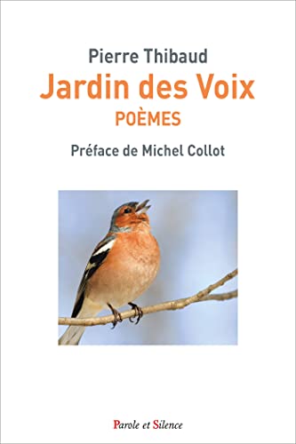 Jardin de voix: Poèmes