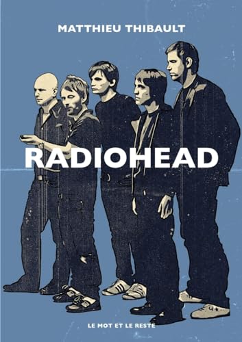 Radiohead von MOT ET LE RESTE