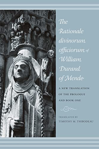 The Rationale Divinorum Officiorum of William Durand of Mende: A New Translation of the Prologue and Book One (Records of Western Civilization Series) von Columbia University Press