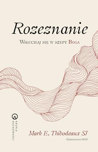 Rozeznanie: Wsłuchaj się w szept Boga (Kropla duchowości) von WAM