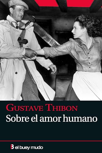 Sobre el amor humano (Ensayo) von Gustave Thibon