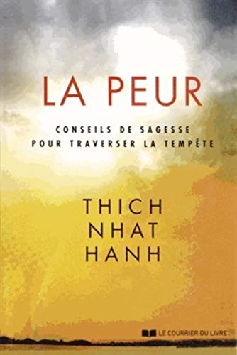 La peur: Conseils de sagesse pour traverser la tempête von COURRIER LIVRE