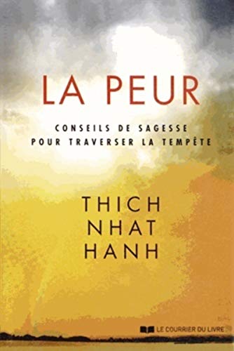 La peur: Conseils de sagesse pour traverser la tempête