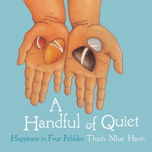 A Handful of Quiet: Happiness in Four Pebbles von Plum Blossom