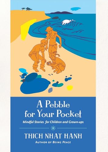 A Pebble for Your Pocket: Mindful Stories for Children and Grown-ups von Plum Blossom