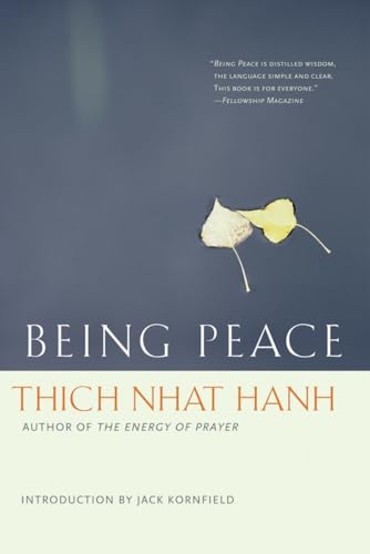 Being Peace (Thich Nhat Hanh Classics) Being Peace (Thich Nhat Hanh Classics)