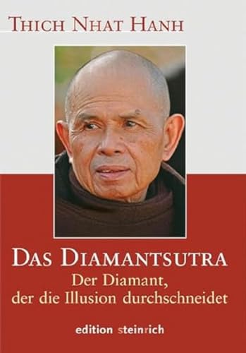 Das Diamantsutra: Der Diamant, der die Illusion durchschneidet von Edition Steinrich