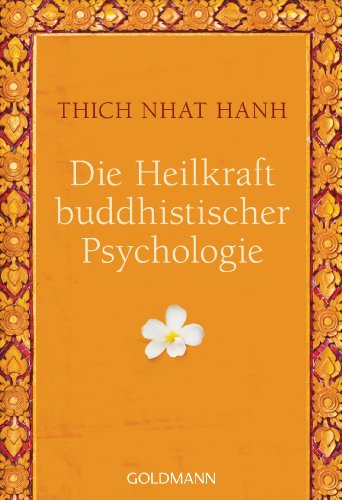 Die Heilkraft buddhistischer Psychologie von Goldmann TB