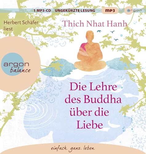 Die Lehre des Buddha über die Liebe Die Lehre des Buddha über die Liebe