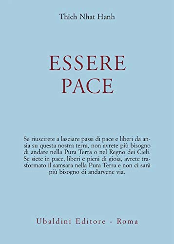 Essere pace. Con il cuore della comprensione e la meditazione camminata (Civiltà dell'Oriente) Essere pace. Con il cuore della comprensione e la meditazione camminata (Civiltà dell'Oriente) von ASTROLABIO UBALDINI