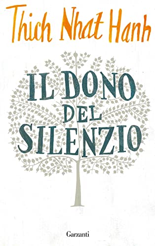 Il dono del silenzio (Saggi) von Garzanti Libri