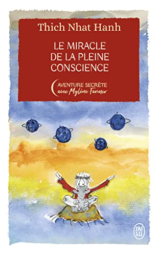 Le miracle de la pleine conscience - Édition Collector Le miracle de la pleine conscience - Édition Collector