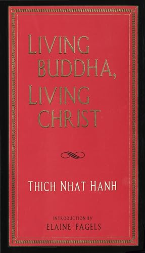 Living Buddha, Living Christ Living Buddha, Living Christ