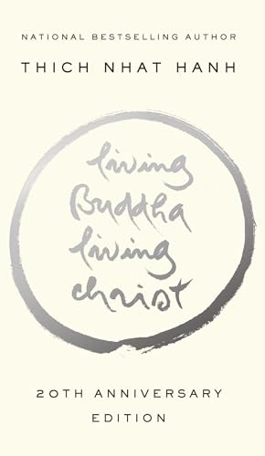 Living Buddha, Living Christ: 20th Anniversary Edition von Riverhead Books