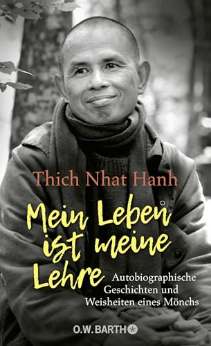 Mein Leben ist meine Lehre: Autobiographische Geschichten und Weisheiten eines Mönchs Mein Leben ist meine Lehre: Autobiographische Geschichten und Weisheiten eines Mönchs von Droemer Knaur*