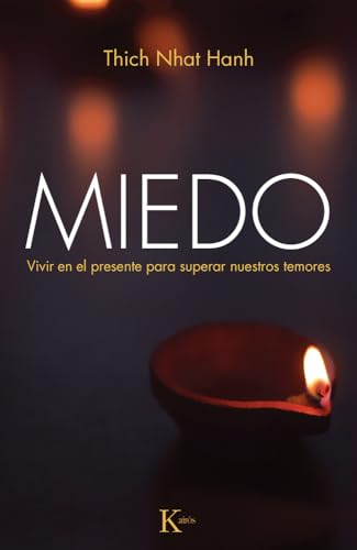 Miedo: Vivir en el Presente Para Superar Nuestros Temores (Sabiduría perenne)
