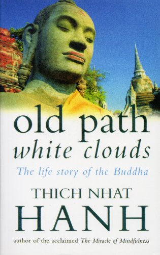 Old Path White Clouds: The Life Story of the Buddha von Rider