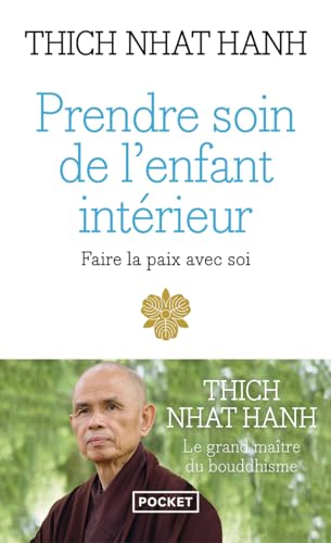 Prendre soin de l'enfant intérieur: Faire la paix avec soi