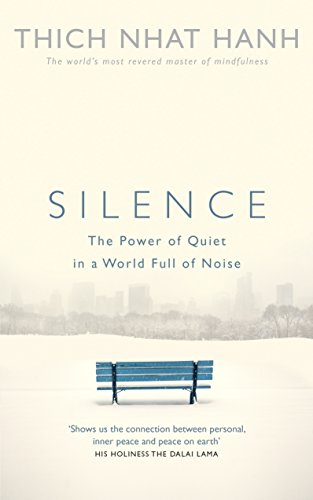 Silence: The Power of Quiet in a World Full of Noise von Random House UK Ltd