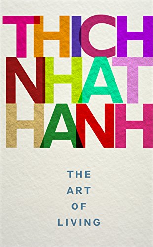 The Art of Living: mindful techniques for peaceful living from one of the world’s most revered spiritual leaders The Art of Living: mindful techniques for peaceful living from one of the world’s most revered spiritual leaders