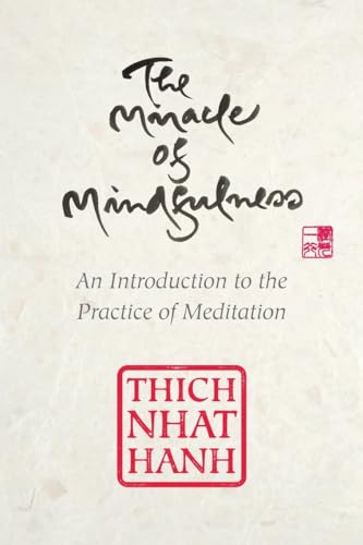 The Miracle of Mindfulness: Gift Edition