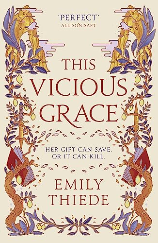 This Vicious Grace: the romantic, unforgettable fantasy debut of the year von Hodderscape