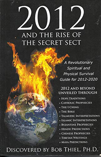 2012 and the Rise of the Secret Sect
