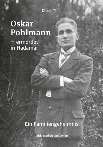 Oskar Pohlmann-: ermordet in Hadamar