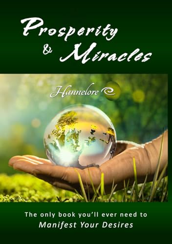 PROSPERITY & MIRACLES: Two Books in One: Miracle Consciousness and Eight Laws of Purposeful Prosperity von Library and Archives Canada