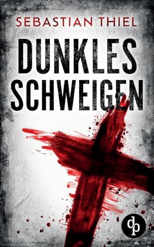 Dunkles Schweigen: Ein Lescale & Schwarz Thriller