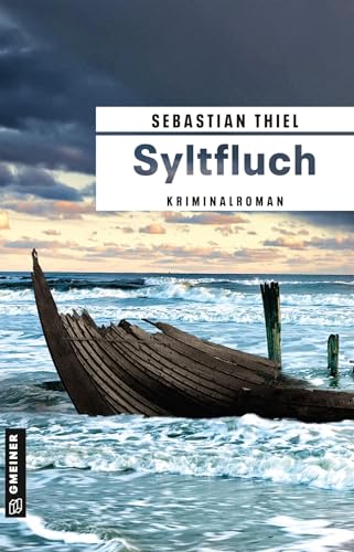 Syltfluch: Kriminalroman (Oberkommissarin Lene Cornelsen) von Gmeiner-Verlag,