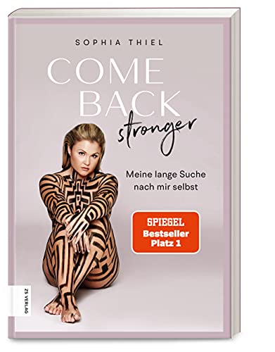 Come back stronger: Meine lange Suche nach mir selbst von ZS Verlag GmbH