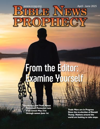 Bible News Prophecy April - July 2025 von nazarene books