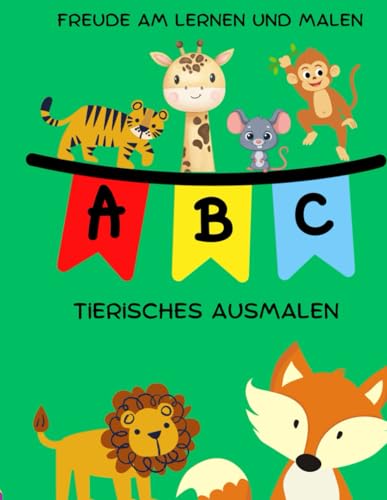 Ausmalbuch A-Z mit Tieren für Vorschulkinde von Independently published