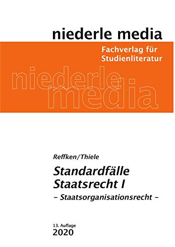 Standardfälle Staatsrecht 1 - Staatsorganisationsrecht - 2023