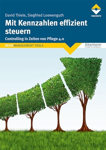 Mit Kennzahlen effizient steuern: Controlling in Zeiten von Pflege 4.0