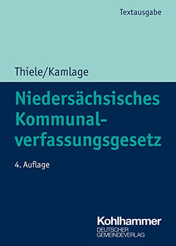 Niedersächsisches Kommunalverfassungsgesetz (Kommunale Schriften für Niedersachsen)