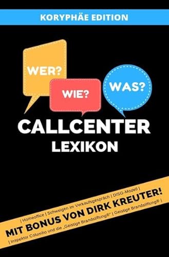 Callcenter Lexikon: Koryphäe Edition von epubli