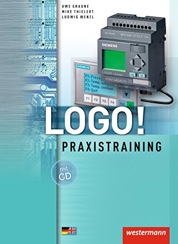Logo!: Praxistraining: Schülerband, 2. Auflage, 2009